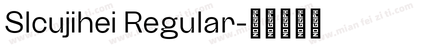 SIcujihei Regular字体转换